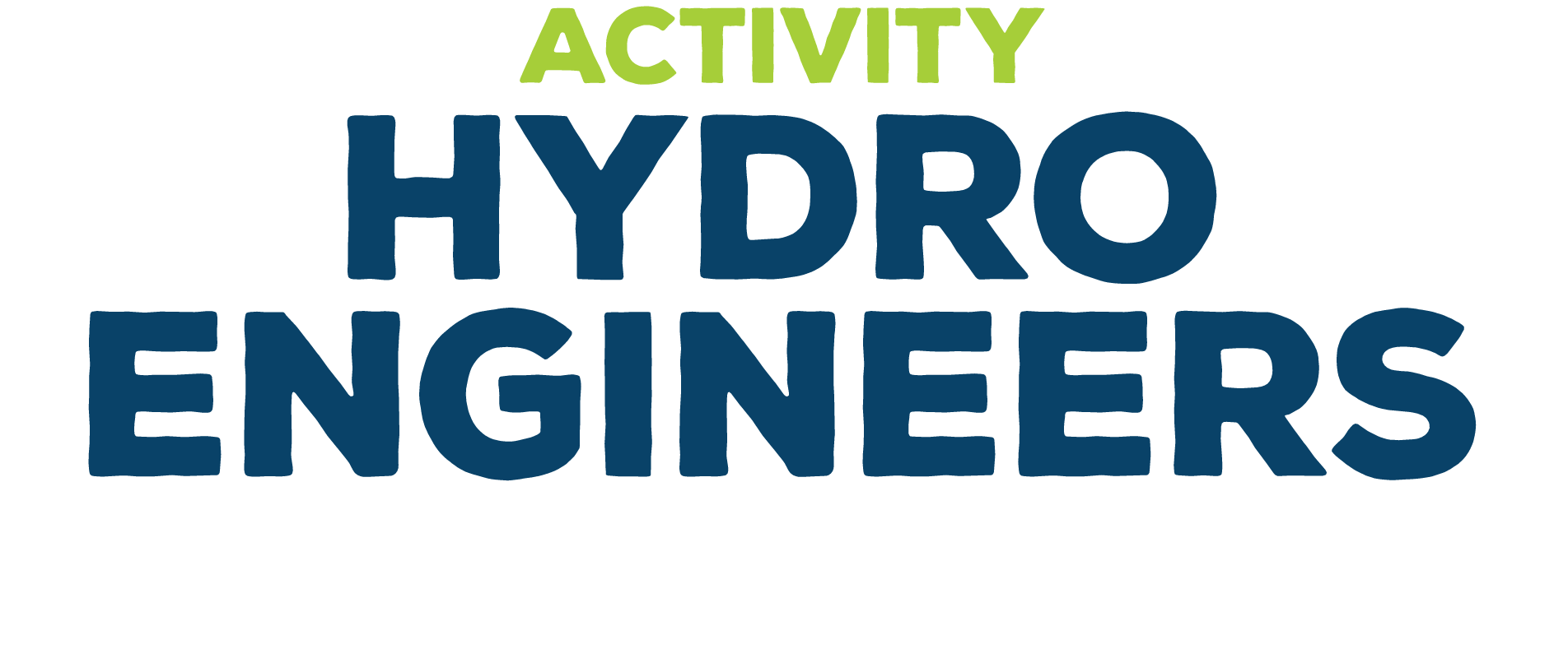 ACTIVITY Hydro Engineers