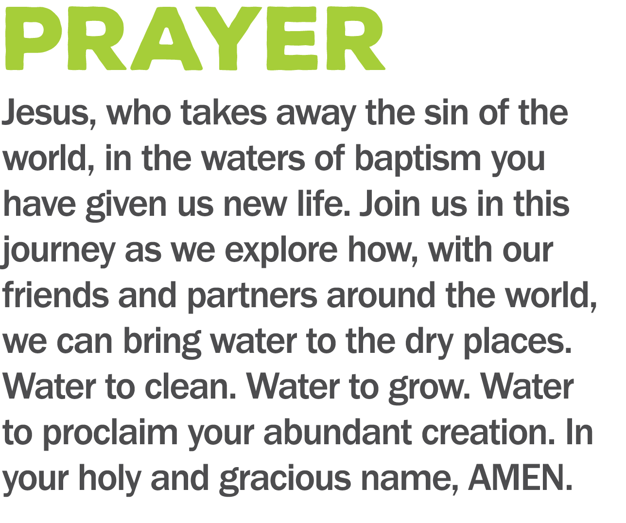PRAYER Jesus  who takes away the sin of the world  in the waters of baptism you have given us new life  Join us in th   