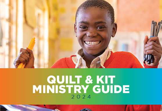 Quilt & Kit Ministry Guide 2024
