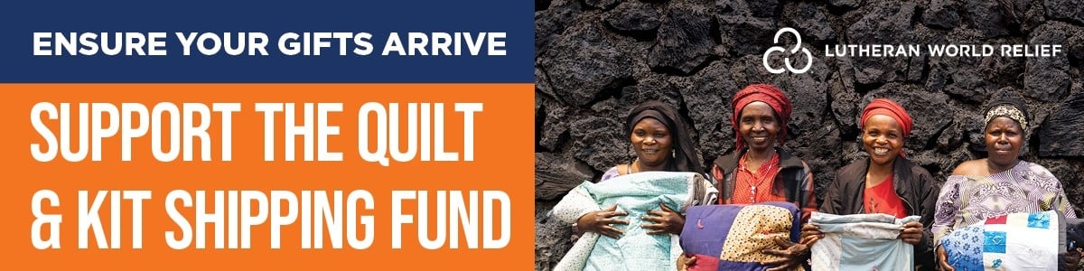 Support the Quilt & Kit Shipping Fund